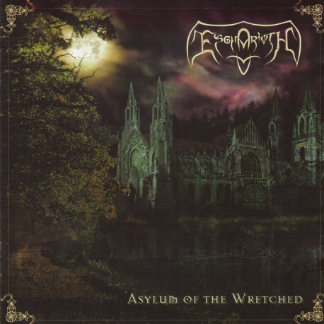 Esgharioth - Asylum Of The Wretched